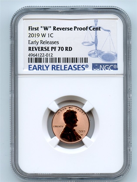 2019 W 1C Lincoln Cent Reverse Proof NGC PR70 Early Releases