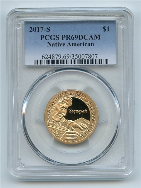 2017 S $1 Sacagawea Dollar PCGS PR69DCAM