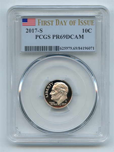 2017 S 10C Clad Roosevelt Dime PCGS PR69DCAM First Day of Issue