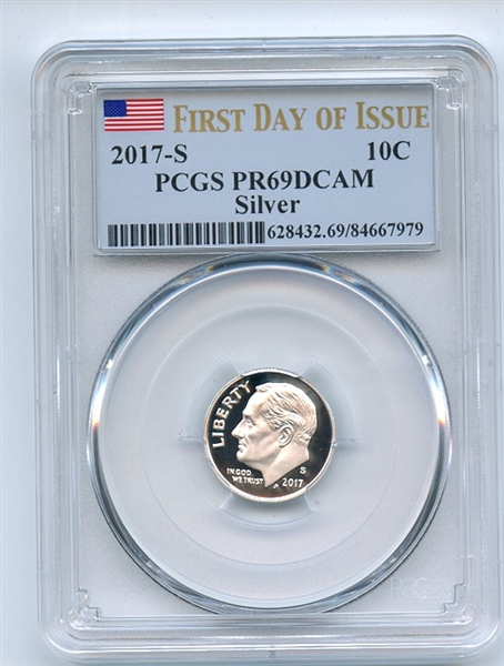 2017 S 10C Silver Roosevelt Dime PCGS PR69DCAM First Day of Issue