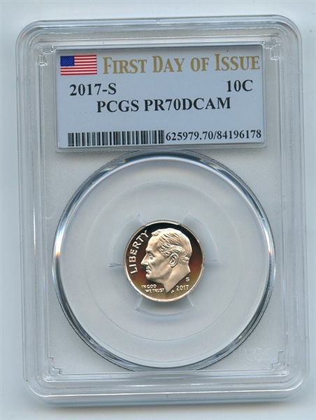 2017 S 10C Clad Roosevelt Dime PCGS PR70DCAM First Day of Issue