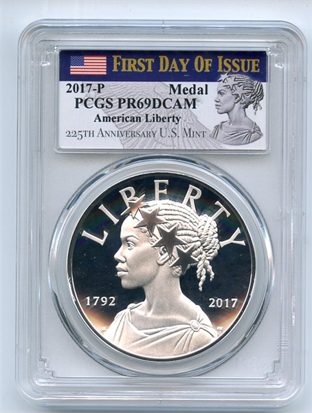 2017 P American Liberty Silver Medal PCGS PR69DCAM First Day of Issue 