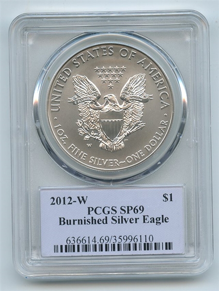 2012 W $1 Unc Burnished Silver Eagle 1oz PCGS SP69 Thomas Cleveland Native