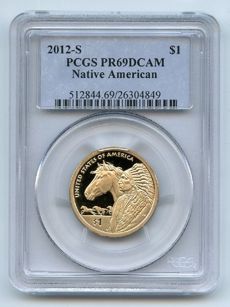 2012 S $1 Sacagawea Dollar PCGS PR69DCAM