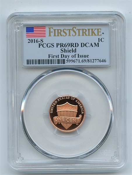 2016 S 1C Lincoln Cent PCGS PR69DCAM First Day of Issue