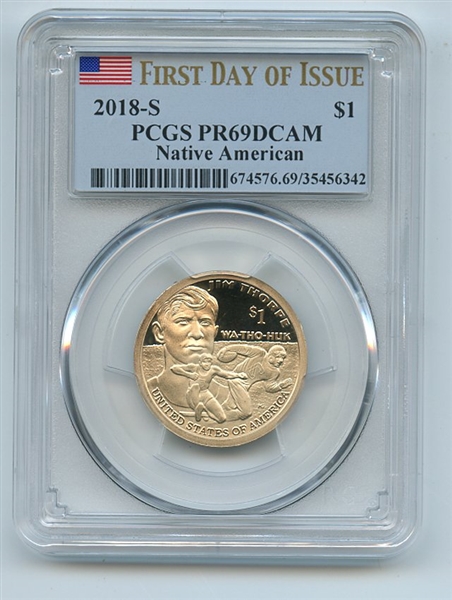 2018 S $1 Sacagawea Dollar PCGS PR69DCAM First Day of Issue FDOI