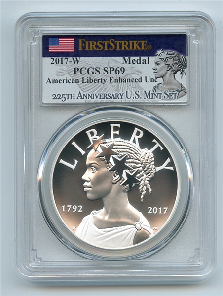 2017 W Silver American Liberty Medal Enhanced PCGS SP69 First Strike
