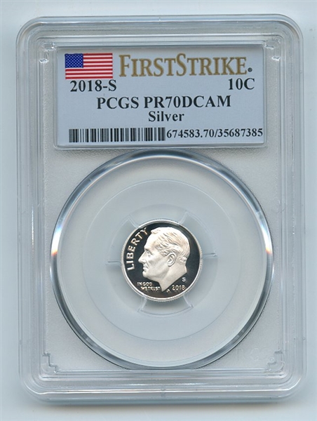 2018 S 10C Silver Roosevelt Dime PCGS PR70DCAM First Strike