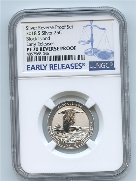 2018 S 25C Silver Reverse Proof Block Island Quarter NGC PR70 Early Releases