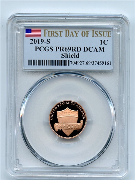 2019 S 1C Lincoln Cent PCGS PR69DCAM First Day of Issue FDOI