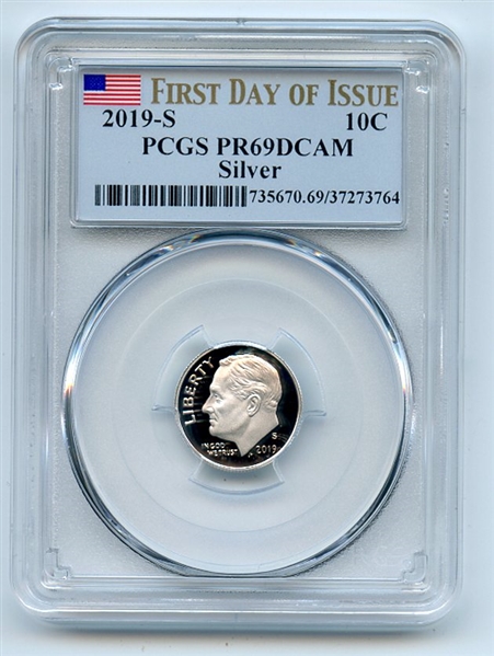 2019 S 10C Silver Roosevelt Dime PCGS PR69DCAM First Day of Issue FDOI