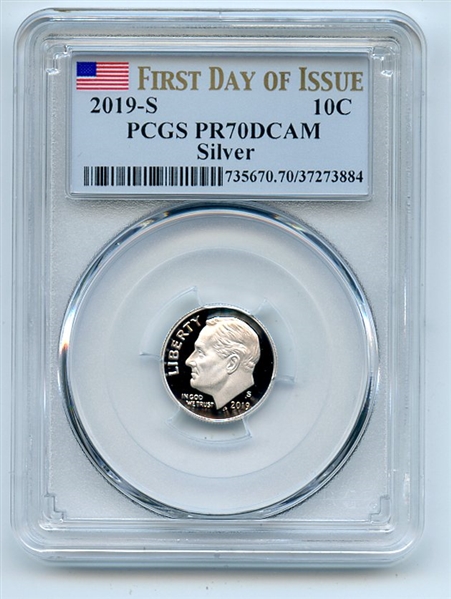 2019 S 10C Silver Roosevelt Dime PCGS PR70DCAM First Day of Issue FDOI