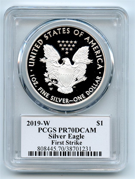 2019 W $1 Proof Silver Eagle PCGS PR70DCAM First Strike Leonard Buckley