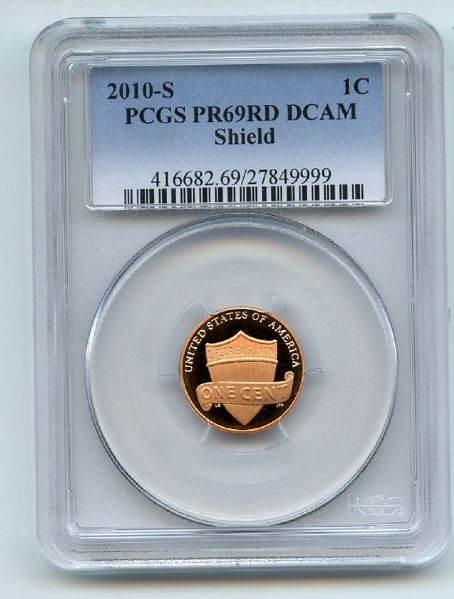 2010 S 1C Lincoln Cent PCGS PR69DCAM