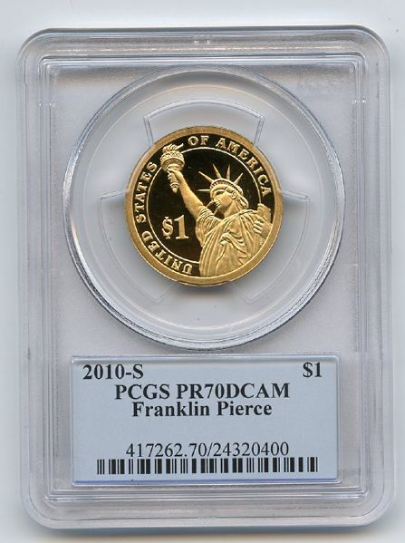 2010 S $1 Franklin Pierce Dollar PCGS PR70DCAM