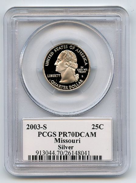 2003 S 25C Silver Missouri Quarter PCGS PR70DCAM