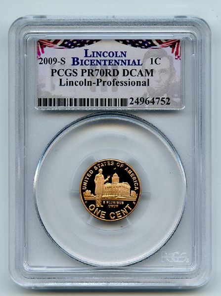 2009 S 1C Lincoln Professional Cent PCGS PR70DCAM