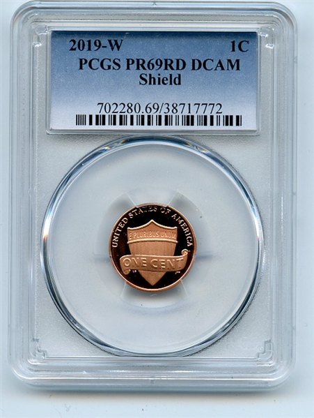2019 W 1C Lincoln Cent PCGS PR69DCAM