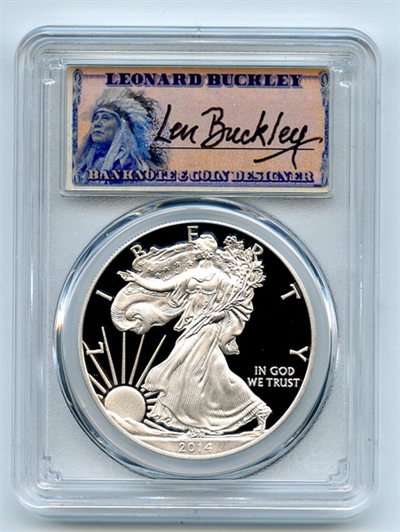 2014 W $1 Proof American Silver Eagle 1oz PCGS PR70DCAM Leonard Buckley