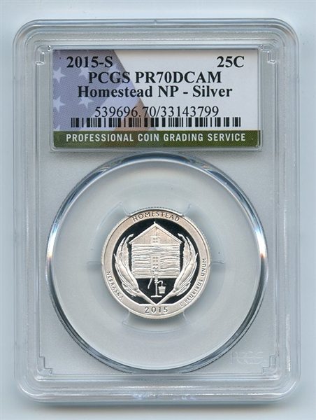 2015 S 25C Silver Homestead Quarter PCGS PR70DCAM