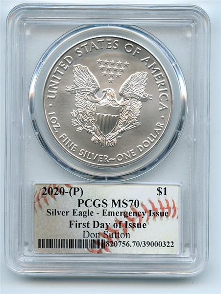 2020 (P) $1 Silver Eagle Emergency Issue PCGS MS70 FDOI Don Sutton