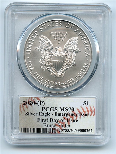 2020 (P) $1 Silver Eagle Emergency Issue PCGS MS70 FDOI Bruce Sutter
