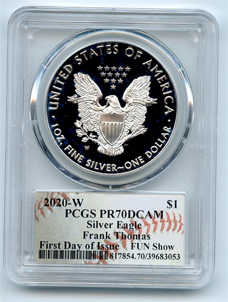 2020 W $1 Proof Silver Eagle FUN Show PCGS PR70DCAM FDOI Frank Thomas