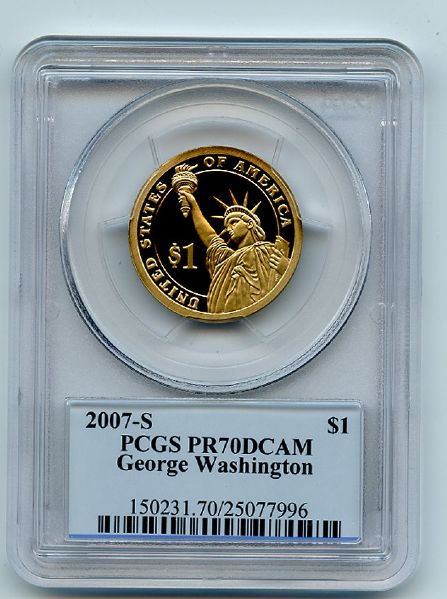 2007 S $1 George Washington Dollar PCGS PR70DCAM