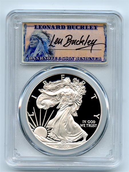 2010 W $1 Proof American Silver Eagle 1oz PCGS PR70DCAM Leonard Buckley