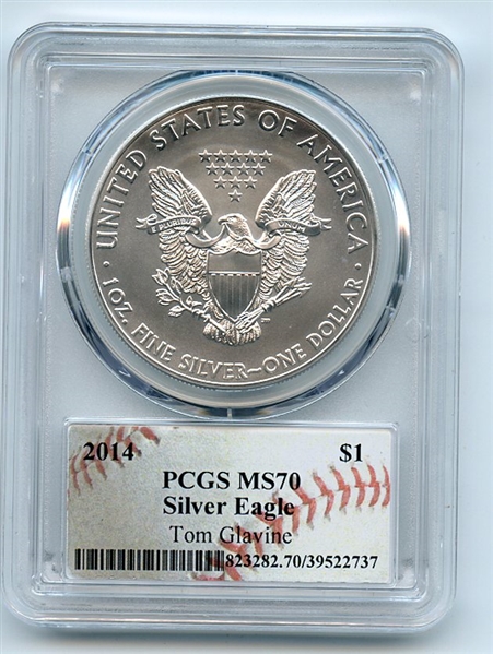 2014 $1 Americna Silver Eagle Dollar 1oz PCGS MS70 Tom Glavine