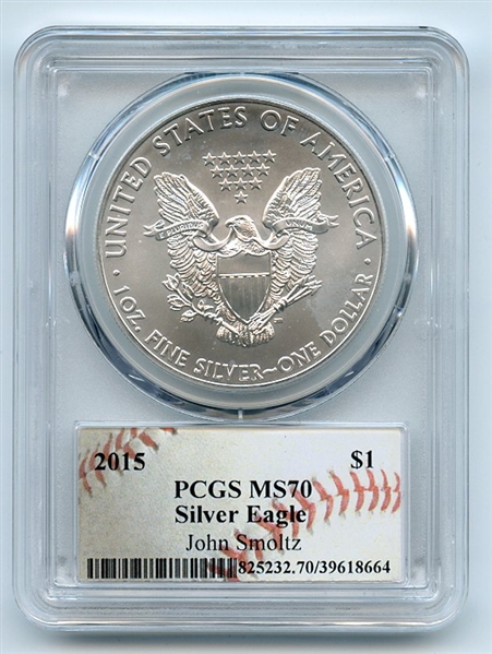 2015 $1 Americna Silver Eagle Dollar 1oz PCGS MS70 John Smoltz