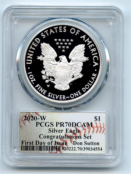 2020 W $1 Proof Silver Eagle Congratulations PCGS PR70DCAM FDOI Don Sutton