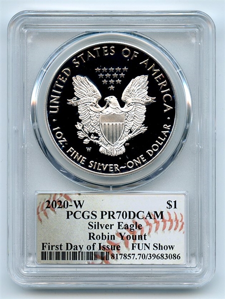 2020 W $1 Proof Silver Eagle FUN Show PCGS PR70DCAM FDOI Robin Yount