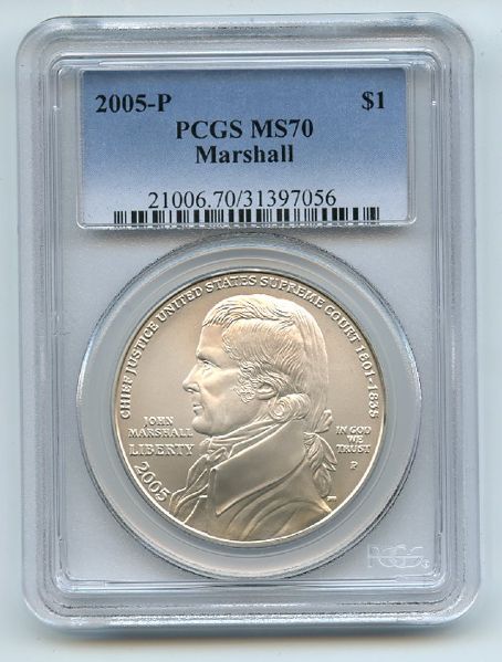 2005 P $1 Chief Justice Marshall Silver Commemorative Dollar PCGS MS70
