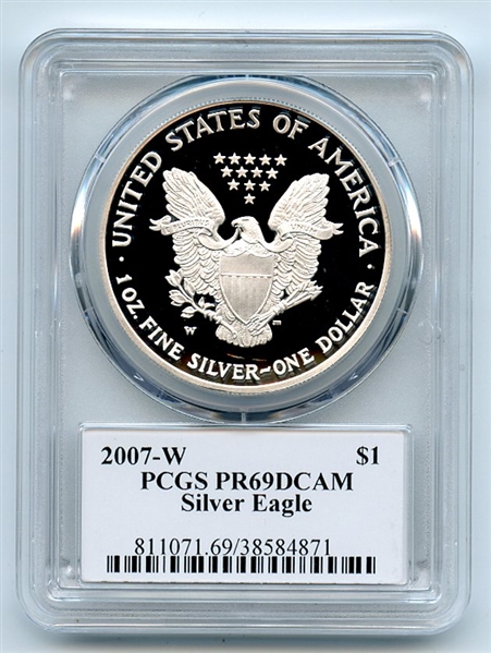 2007 W $1 Proof American Silver Eagle 1oz PCGS PR69DCAM Leonard Buckley