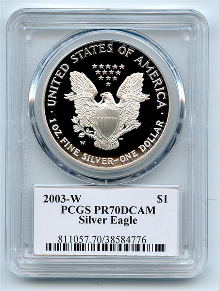 2003 W $1 Proof American Silver Eagle 1oz PCGS PR70DCAM Leonard Buckley