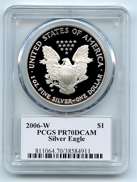 2006 W $1 Proof American Silver Eagle 1oz PCGS PR70DCAM Leonard Buckley