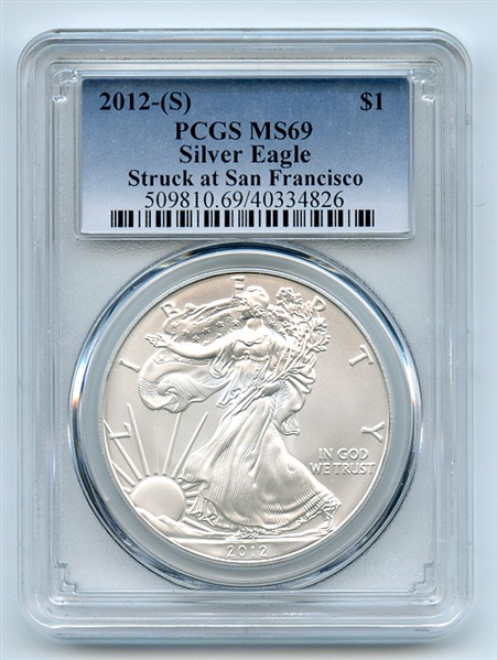 2012 (S) $1 American Silver Eagle 1oz Dollar PCGS MS69