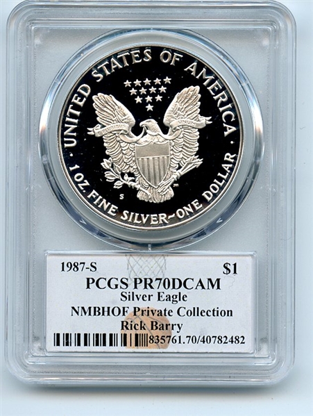 1987 S $1 Proof American Silver Eagle 1oz PCGS PR70DCAM Rick Barry