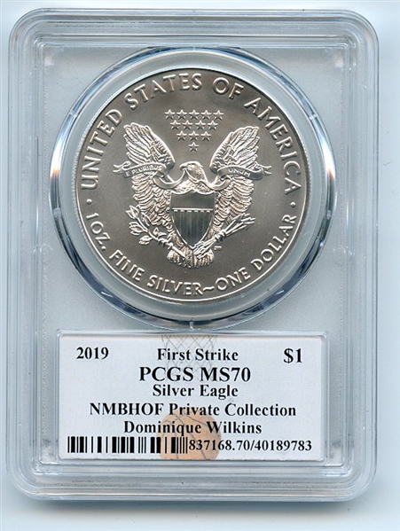 2019 $1 American Silver Eagle 1oz Dollar PCGS MS70 FS Dominique Wilkins