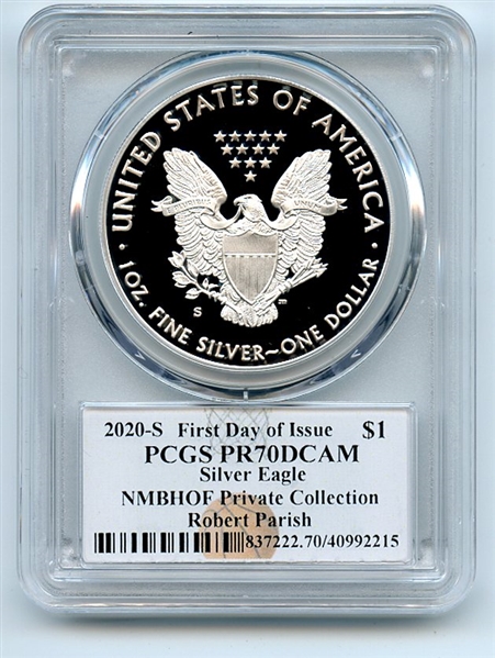 2020 S $1 Proof American Silver Eagle 1oz PCGS PR70DCAM FDOI Robert Parish