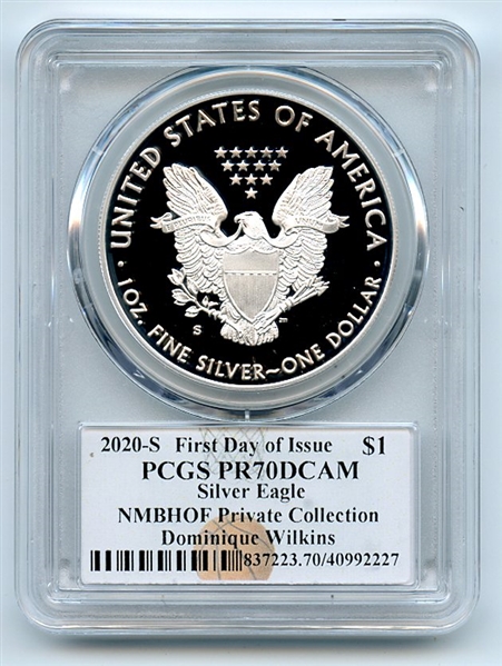 2020 S $1 Proof American Silver Eagle 1oz PCGS PR70DCAM FDOI Dominique Wilkins