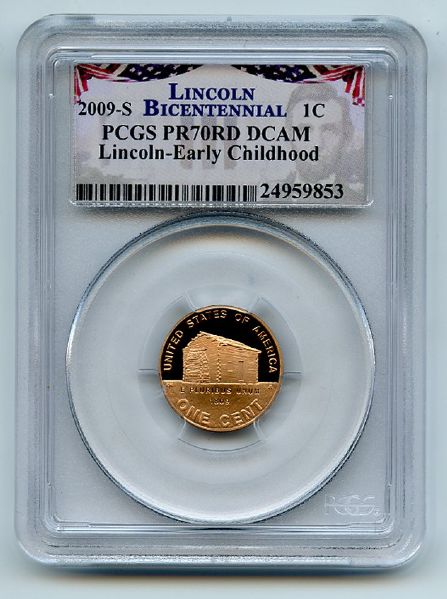2009 S 1C Lincoln Early Childhood Cent PCGS PR70DCAM