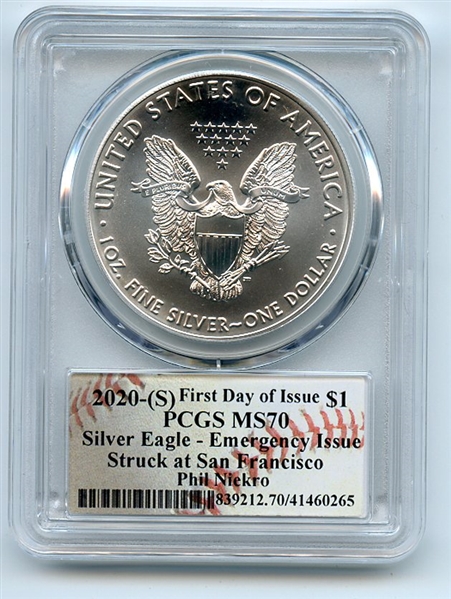 2020 (S) $1 Silver Eagle Emergency Issue PCGS MS70 FDOI Phil Niekro