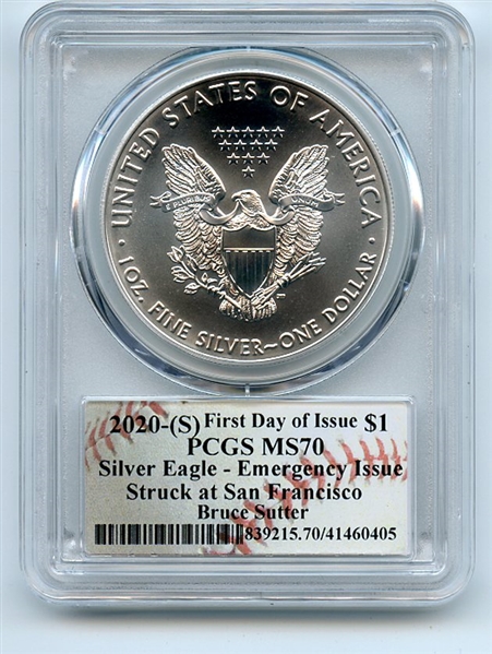 2020 (S) $1 Silver Eagle Emergency Issue PCGS MS70 FDOI Bruce Sutter
