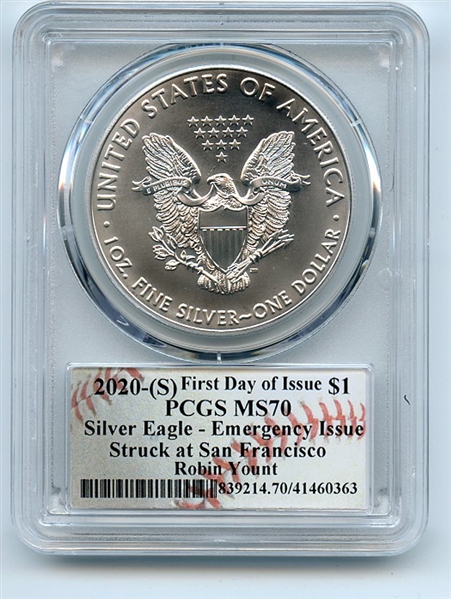 2020 (S) $1 Silver Eagle Emergency Issue PCGS MS70 FDOI Robin Yount