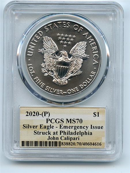 2020 (P) $1 Silver Eagle Emergency Issue PCGS MS70 John Caliparri