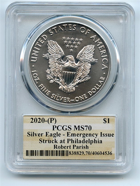 2020 (P) $1 Silver Eagle Emergency Issue PCGS MS70 Robert Parish