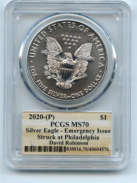 2020 (P) $1 Silver Eagle Emergency Issue PCGS MS70 David Robinson