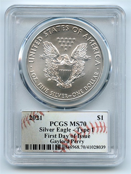 2021 $1 American Silver Eagle Type 1 PCGS MS70 FDOI Gaylord Perry